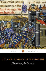 Title: Chronicles of the Crusades, Author: Jean de Joinville