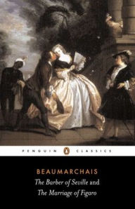 Title: The Barber of Seville and The Marriage of Figaro, Author: Pierre-Augustin Beaumarchais