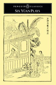 Title: Six Yuan Plays (Penguin Classics), Author: Various