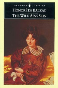 Title: The Wild Ass's Skin, Author: Honore de Balzac