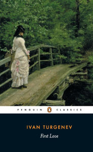 Title: First Love, Author: Ivan Turgenev
