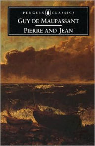 Title: Pierre and Jean, Author: Guy de Maupassant