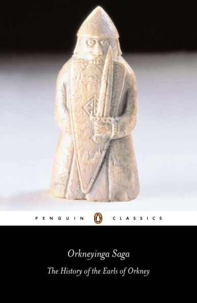 Orkneyinga Saga: The History of the Earls of Orkney