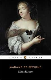 Title: Selected Letters, Author: Madame de Sevigne