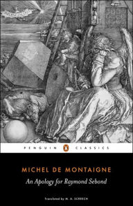 Title: An Apology for Raymond Sebond, Author: Michel de Montaigne