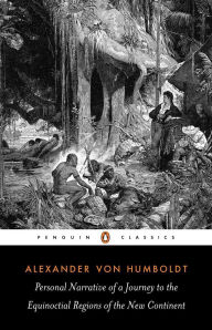 Title: Personal Narrative of a Journey to the Equinoctial Regions of the New Continent: Abridged Edition, Author: Alexander von Humboldt