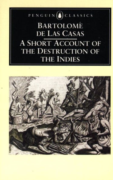 A Short Account of the Destruction of the Indies