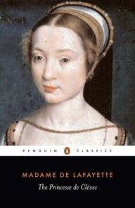 Title: The Princesse de Cleves, Author: Madame de Lafayette