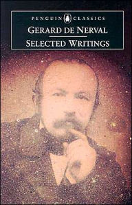 Title: Selected Writings, Author: Gérard de Nerval