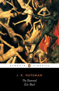 Title: The Damned (La Bas), Author: Joris-Karl Huysmans