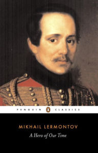 Title: A Hero of Our Time, Author: Mikhail Lermontov