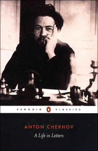 Title: A Life in Letters, Author: Anton Chekhov