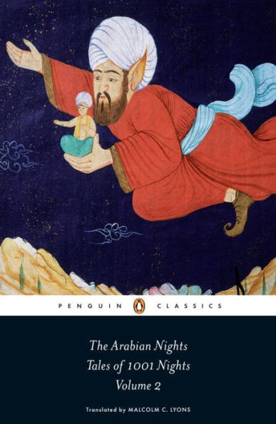 The Arabian Nights: Tales of 1,001 Volume 2