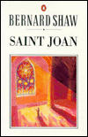 Title: Saint Joan, Author: George Bernard Shaw