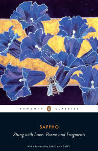 Title: Stung with Love: Poems and Fragments, Author: Sappho