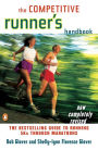 The Competitive Runner's Handbook: The Bestselling Guide to Running 5Ks through Marathons