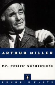 Title: Mr. Peters' Connections, Author: Arthur Miller