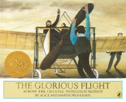 Alternative view 1 of The Glorious Flight: Across the Channel with Louis Bleriot