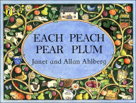 Title: Each Peach Pear Plum, Author: Janet Ahlberg