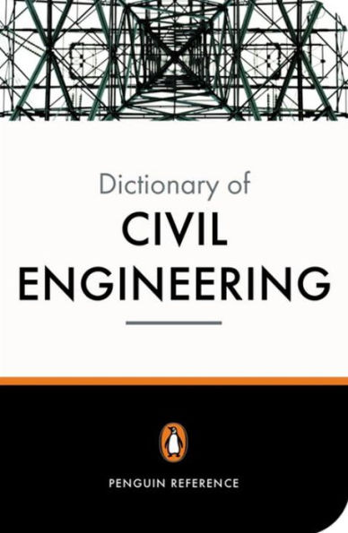 Penguin Dictionary of Civil Engineering