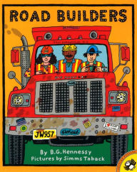 Title: Road Builders, Author: B.G. Hennessy