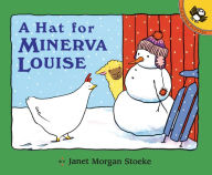 Title: A Hat for Minerva Louise, Author: Janet Morgan Stoeke