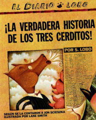 La verdadera historia de los tres cerditos! (The True Story of the 3 Little Pigs)