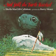 Title: And Still the Turtle Watched, Author: Sheila MacGill-Callahan