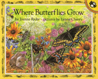 Title: Where Butterflies Grow, Author: Joanne Ryder