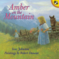 Title: Amber on the Mountain, Author: Tony Johnston