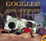 Title: Goggles!, Author: Ezra Jack Keats