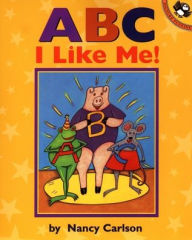 Title: ABC I Like Me!, Author: Nancy Carlson