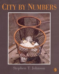 Title: City by Numbers, Author: Stephen T. Johnson