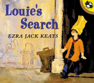 Title: Louie's Search, Author: Ezra Jack Keats