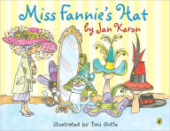 Title: Miss Fannie's Hat, Author: Jan Karon
