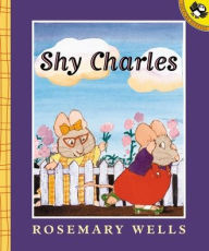 Title: Shy Charles, Author: Rosemary Wells