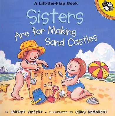 Sisters are for Making Sandcastles