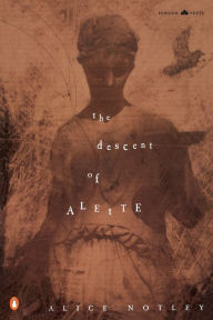 Title: The Descent of Alette, Author: Alice Notley