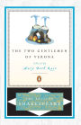 The Two Gentlemen of Verona (Pelican Shakespeare Series)