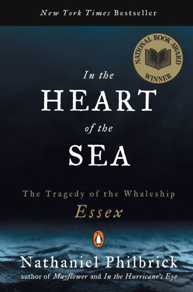 In the Heart of the Sea: The Tragedy of the Whaleship Essex