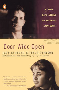Title: Door Wide Open: A Beat Love Affair in Letters, 1957-1958, Author: Jack Kerouac