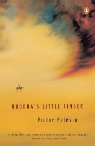 Title: Buddha's Little Finger, Author: Victor Pelevin