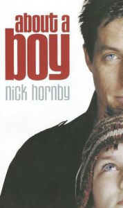 Title: About a Boy, Author: Nick Hornby