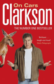 Title: Clarkson on Cars, Author: Jeremy Clarkson