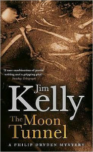 Title: The Moon Tunnel (Philip Dryden Series #3), Author: Jim Kelly