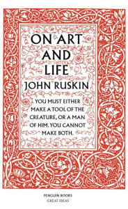 Title: Great Ideas On Art and Life, Author: John Ruskin