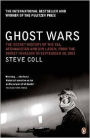 Ghost Wars: The Secret History of the CIA, Afghanistan, and Bin Laden, from the Soviet Invasion to September 10, 2001