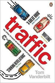 Title: Traffic: Why We Drive the Way We Do (and What It Says about Us), Author: Tom Vanderbilt