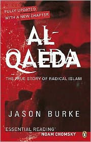 Title: Al-Qaeda: The True Story of Radical Islam, Author: Jason Burke