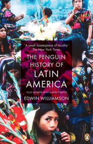 Title: The Penguin History of Latin America, Author: Edwin Williamson